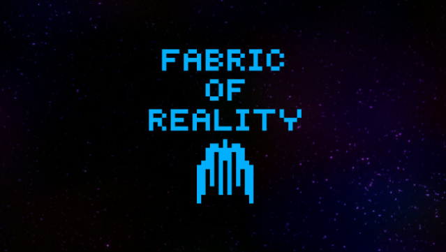 Fabric Of Reality Free Download